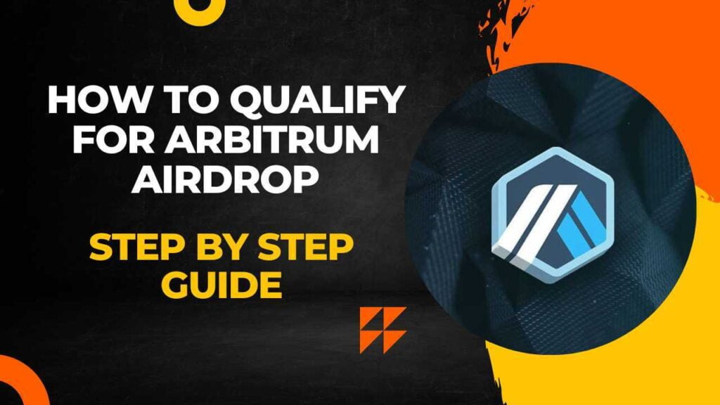 Get Your Share Of The Arbitrum Airdrop 2023 A Step By Step Guide How